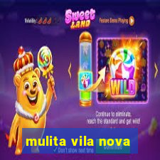 mulita vila nova